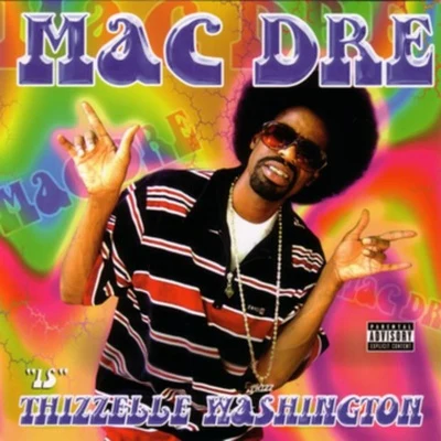 Mac Dre/San Quinn/Mac Mall/The Game/Sean T./Fed X/Keak da Sneak/Lee Majors/THC/LaceThizzelle Washington