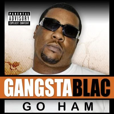 Gangsta Blac/Blackout/Terror/PEANUTGo Ham - Single