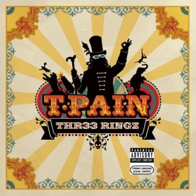 T-Pain/Benny BenassiThr33 Ringz