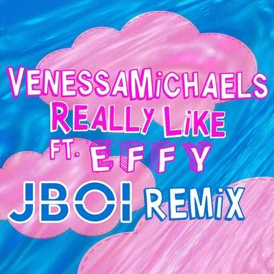 EffyReally Like (Jboi Remix)