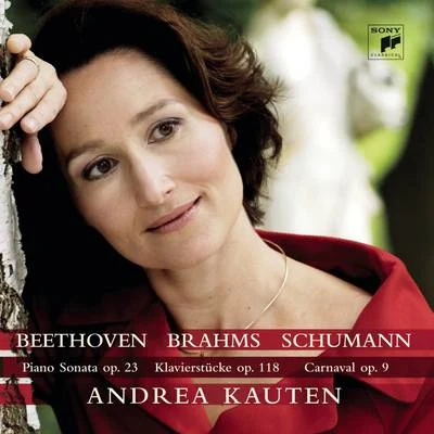 Andrea KautenFrederic ChopinBeethovenBrahmsSchumann: Piano Works