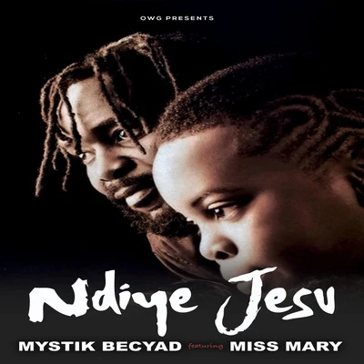 Miss MaryNdiye Jesu (feat. Miss Mary)