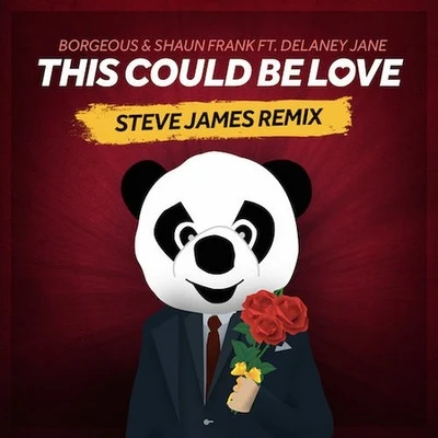 Steve James/Nick Blasian/RKCBThis Could Be Love (Steve James Remix)