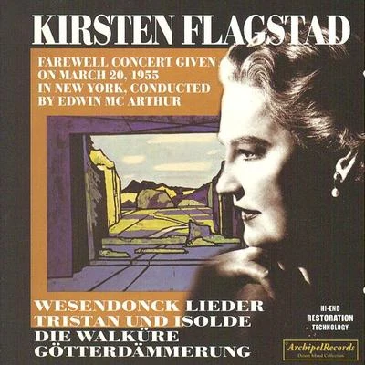 Kirsten FlagstadKirsten Flagstad Farewell Concert in New York, March 20, 1955