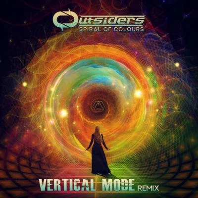 OutsidersSpiral of Colours (Vertical Mode Remix)