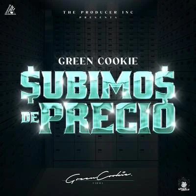 Leebrian/Papi Sousa/Saelo/Green CookieSubimos de Precio