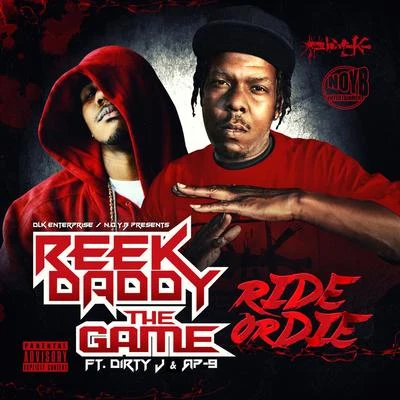 Reek DaddyRide Or Die (feat. AP-9 & Dirty J) - Single