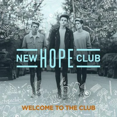 New Hope Club/ROOKIESWelcome To The Club