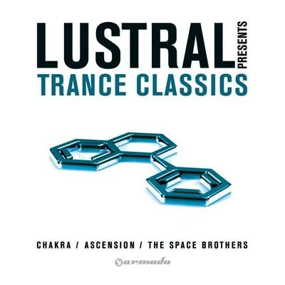 Sonorous/Quadraphonic/Lustral/Mike Shiver/Karada/Solarstone/Sirocco/Quintino & BlasterjaxxLustral Presents Trance Classics