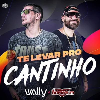 DJ WallyTe Levar Pro Cantinho (feat. Mc Bockaum)