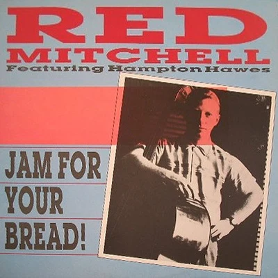 Red MitchellJam for Your Bread