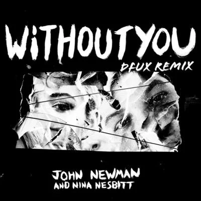 John NewmanWithout You (DFUX Remix)