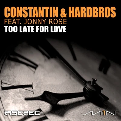 Chris Nasty/Constantin/Benny BenassiToo Late For Love