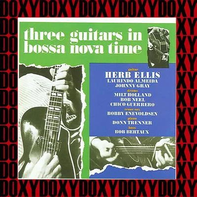 Herb Ellis/The Dizzy Gillespie & Stan Getz Sextet with Herb EllisThree Guitars In Bossa Nova Time (Hd Remastered Edition, Doxy Collection)