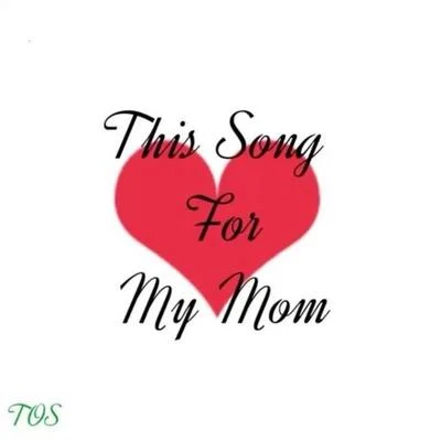 巨蛙TOSThis song for my mom