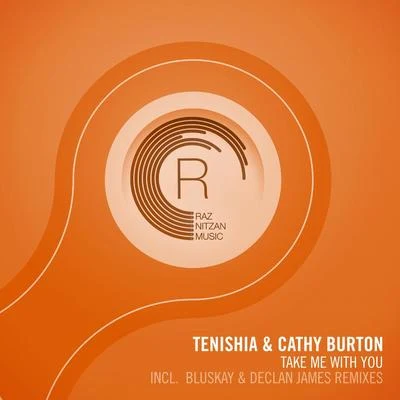 TenishiaTake Me With You (The Remixes)