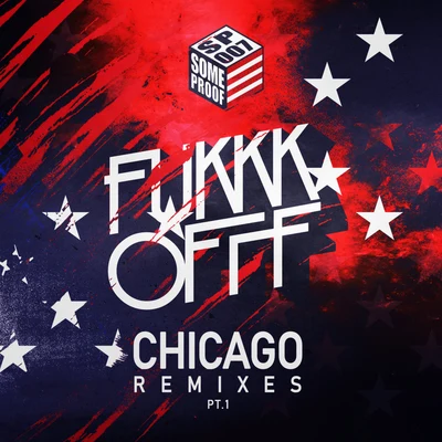 Fukkk OfffChicago Remixes, Pt. 1