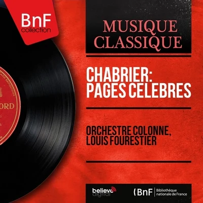 Orchestre ColonneChabrier: Pages célèbres (Mono Version)