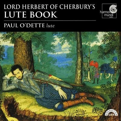 Pedro Estevan/Paul ODette/Pat OBrien/Andrew Lawrence-King/Steve PLAYERLord Herbert of Cherburys Lute Book