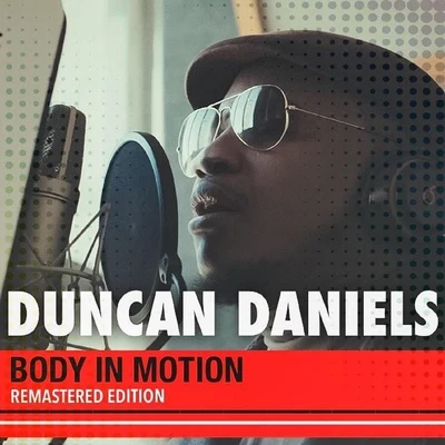 Lachi/Duncan DanielsBody in Motion (Remastered)