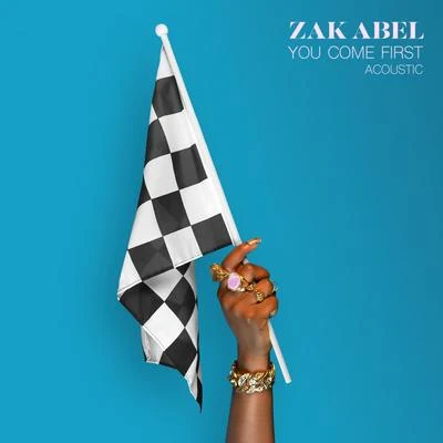 Zak AbelYou Come First (Acoustic)