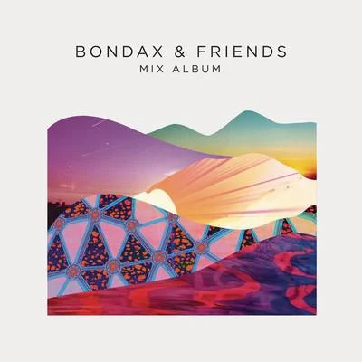 BondaxBondax & Friends - The Mix Album