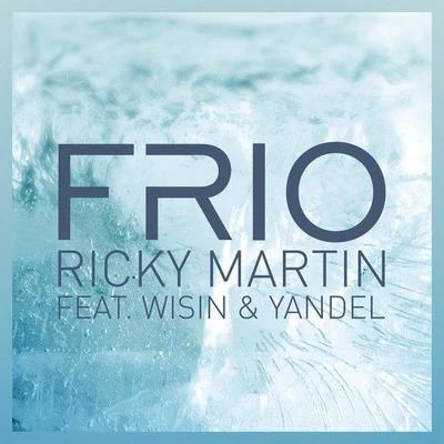 Ricky MartinFrío (Remix Radio Edit)