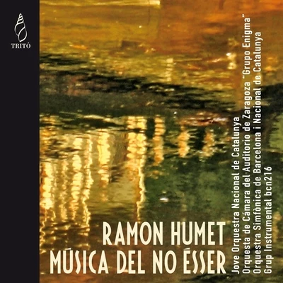 Grupo EnigmaRamon Humet: Música del no Ésser