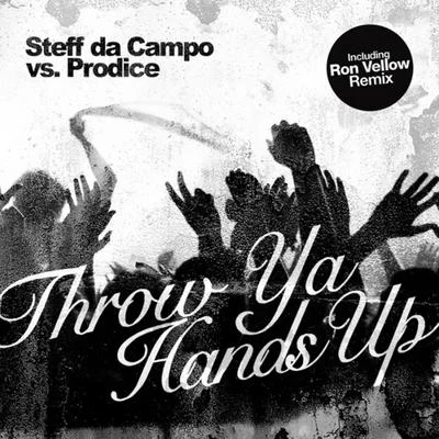 Steff da CampoDave CrusherThrow Ya Hands Up