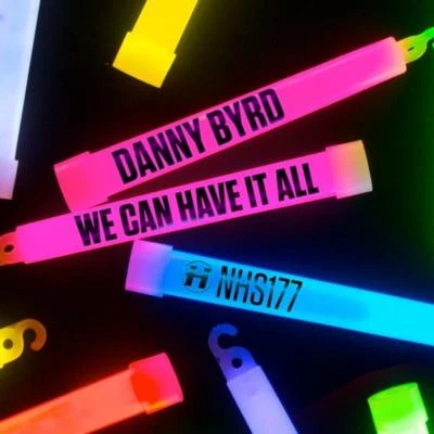 Danny ByrdWe Can Have It All EP