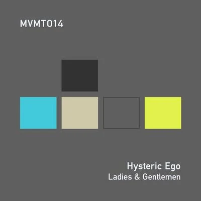 Hysteric EgoLadies & Gentlemen