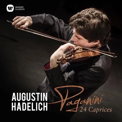 Seattle Symphony/Augustin Hadelich/Chester Englander/Mary LynchPaganini: 24 Caprices, Op. 1