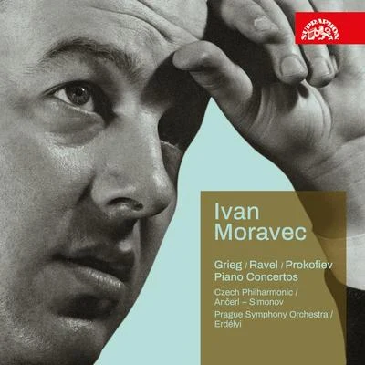 Ivan MoravecGrieg, Ravel & Prokofiev: Piano Concertos