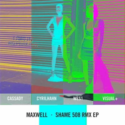 MaxwellSHAME 508 RMX EP