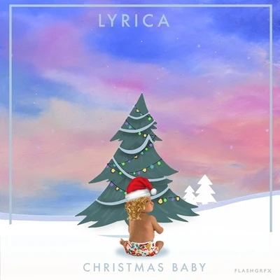 Lyrica AndersonChristmas Baby - EP