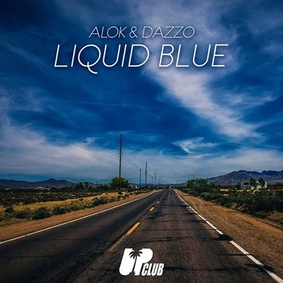 Alok/MeduzaLiquid Blue