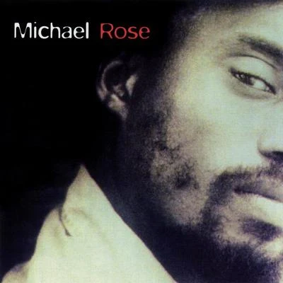 Michael Rose/Paul Fox/Shades of BlackMichael Rose