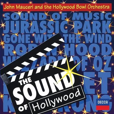 John MauceriHollywood Bowl OrchestraThe Sound Of Hollywood