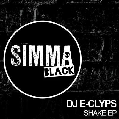 DJ E-ClypsShake EP