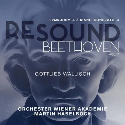 Gottlieb WallischBeethoven: Symphony No. 4 & Piano Concerto No. 4 (Resound Collection, Vol. 7)