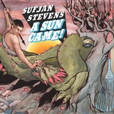 Sufjan StevensA Sun Came (reissue)