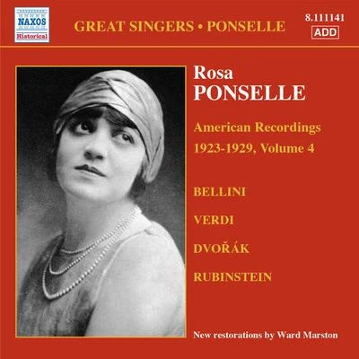 Rosa PonsellePONSELLE, Rosa: American Recordings, Vol. 4 (1923-1929)