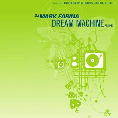 Sean Hayes/Mark Farina/Stéphane PompougnacDream Machine Remixes