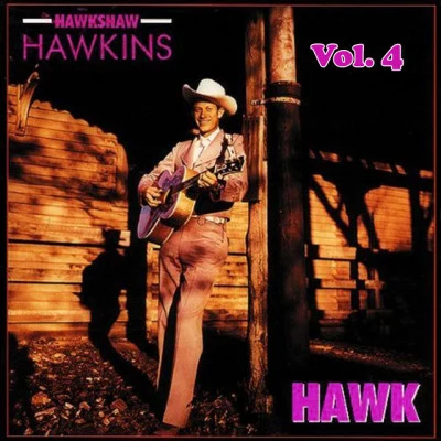 Hawkshaw HawkinsHawkshaw Hawkins, Vol. 4