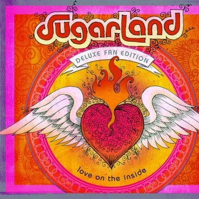 SugarlandLove On The Inside