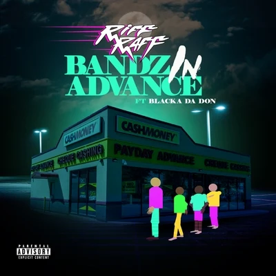 DJ AfterthoughtYoung BuckRiot TenBandz in Advance (feat. Blacka Da Don)