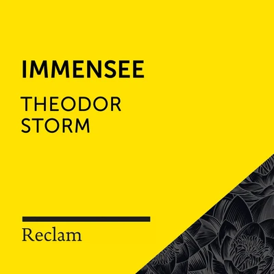 Theodor StormStorm: Immensee (Reclam Hörbuch)