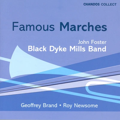 Black Dyke Mills BandBLACK DYKE MILLS BAND: Famous Marches