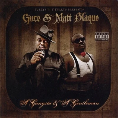 Guce/Kae OneA Gangsta A Gentleman