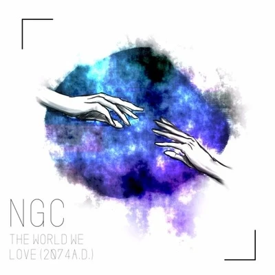 NGC 3.14The World We Love (2074 A​.​D​.​)